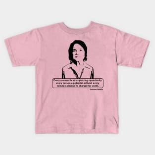 Dolores Huerta Quote Kids T-Shirt